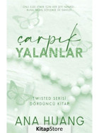 Çarpık Yalanlar - Twisted Serisi Dördüncü Kitap - Ana Huang - Martı Yayınları