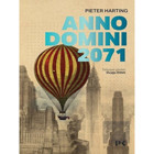 Anno Domini 2071 - Pieter Harting - Profil Kitap