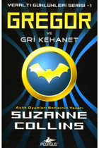 Pegasus Yayınları Gregor Ve Gri Kehanet - Yeraltı Günlükleri Serisi 1 & Suzanne Collins