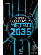 Metro 2035 - Dmitry Glukhovsky - Panama Yayıncılık