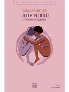 Lilith'in Dölü - Bilimkurgu Klasikleri - Octavia E. Butler - İthaki Yayınları