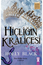 Dex Yayınevi Hiçliğin Kraliçesi - Peri Halkı Serisi 3. Kitap (Ciltli)