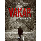 Vakar: Aşk-ı Diyar - Melis Pınaryolu - Karina Yayınevi