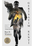 Gerisayım Kenti - Ben H. Winters - İthaki Yayınları
