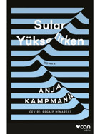 Sular Yükselirken - Can Yayınları -Anja Kampmann