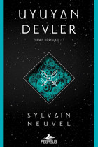 Pegasus Yayınları Uyuyan Devler - Themis Dosyaları Serisi 1 & Sylvain Neuvel