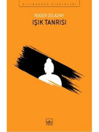 Işık Tanrısı - Roger Zelazny - İthaki Yayınları