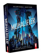 Muhalifler - Marissa Meyer - DEX