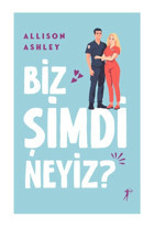 Artemis Yayınları Biz Şimdi Neyiz? Allison Ashley Kitabı 336 Sayfa Artemis Yayınları