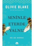 Seninle Eterde Yalnız - Bir Aşk Hikayesi - Olivie Blake - Martı Yayınları