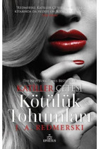 Ephesus Yayınları Kötülük Tohumları - Katiller Çetesi /j. A. Redmerski /