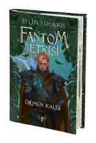 Artemis Yayınları Fantom Etkisi 2 - Ölümün Kalbi (Ciltli) Selin Solaris Kitabı 344 Sayfa Artemis Yayınları