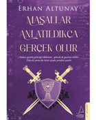 Masallar Anlatıldıkça Gerçek Olur - Erhan Altunay - Destek Yayınları