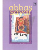 Dik Bayır - Abbas Sayar - Ötüken Neşriyat