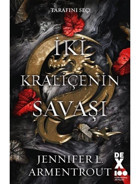 İki Kraliçenin Savaşı - Jennifer L. Armentrout - DEX