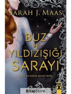 Dikenler Ve Güller Sarayı 3.5 - Buz Ve Yıldı - Sarah J. Maas - DEX