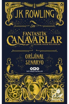 Yapı Kredi Yayınları Fantastik Canavarlar Nelerdir, Nerede Bulunurlar? & Orijinal Senaryo