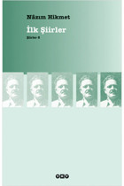 Yapı Kredi Yayınları İlk Şiirler Şiirler 8 Nazım Hikmet