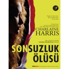Sonsuzluk Ölüsü - Charlaine Harris - Artemis Yayınları