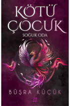 Dokuz Yayınları Kötü Çocuk 3 - Soğuk Oda / Büşra Küçük / Dokuz Yayınları / 9786256402522