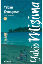 Can Yayınları Yaban Oynaşması Yukio Mişima Kitabı 160 Sayfa Can Yayınları