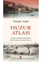Huzur Atlası - Turgay Anar - Kapı Yayınları