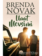 Umut Mevsimi - Brenda Novak - Martı Yayınları