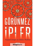 Görünmez İpler-PatronLider ve Paydaşlar - Gülden Akdemir - Ayşegül Güngör - Librum Kitap