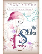 Şahika Feraye - Sinan Akyüz - Alfa Yayıncılık