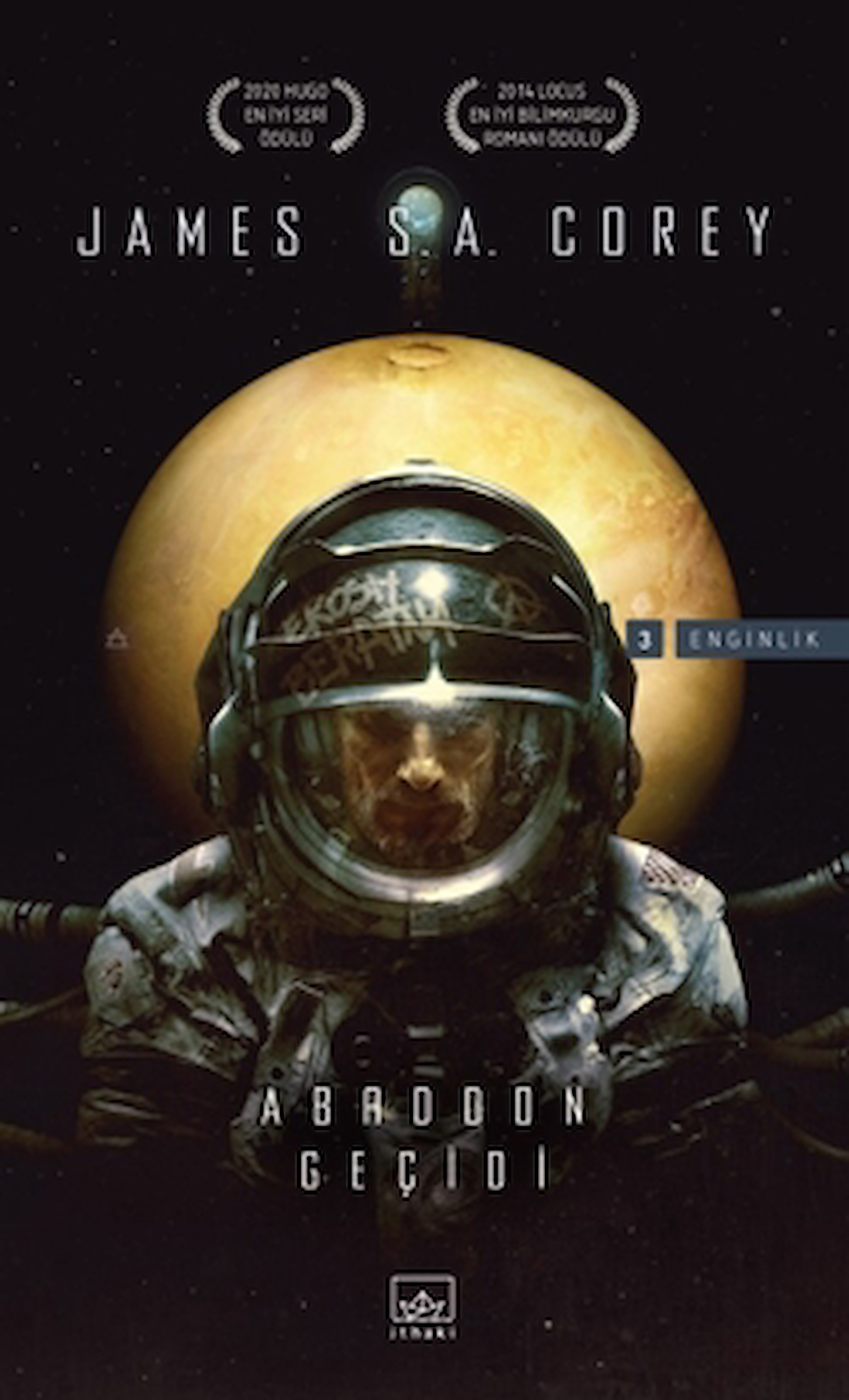 Abaddon Geçidi – Enginlik Serisi 3. Kitap / James S. A. Corey / İthaki Yayınları / 9786052654415