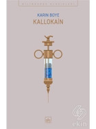 Kallokain - Bilimkurgu Klasikleri- İthaki Yayınları