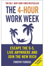 Hüküm Kitap The 4-hour Work Week: Escape The 9-5, Live Anywhere And Join The New Rich