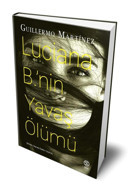 Sia Kitap Luciana B.’nin Yavaş Ölümü - Guillermo Martínez