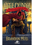 Ötedünya 1 - Kahramansız Topraklar - Brandon Mull - Pegasus