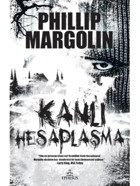 Kanlı Hesaplaşma - Philip Margolin - Ephesus Yayınları