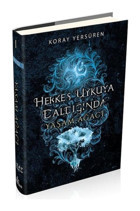 Herkes Uykuya Daldığında 1: Yaşam Ağacı - Koray Yersüren - Ephesus Yayınları