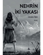 Nehrin İki Yakası - Gündüz Öğüt - Yitik Ülke Yayınları