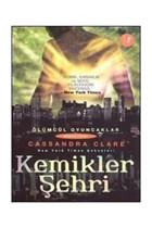 Artemis Yayınları Ölümcül Oyuncaklar 1 - Kemikler Şehri, Cassandra Clare, , Ölümcül Oyuncaklar 1 - Ke