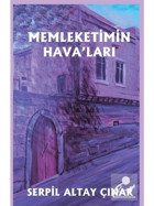 Memleketimin Hava'ları - Serpil Altay Çınar - Platanus Publishing