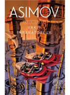 Vakıf ve İmparatorluk - Isaac Asimov - İthaki Yayınları