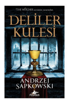 Pegasus Yayınları Deliler Kulesi - Hussit Üçlemesi 1 Andrzej Sapkowski