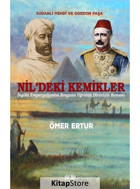 Nil'deki Kemikler - Ömer Ertur - Akıl Fikir Yayınları