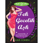 Tek Gecelik Aşk - Julie Cohen - Artemis Yayınları