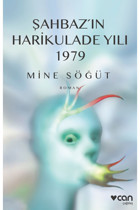 Can Yayınları Şahbaz'ın Harikulade Yılı 1979 - - Mine Söğüt Kitabı