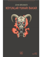Koyunlar Yukarı Bakar - Bilimkurgu Klasikleri - John Brunner - İthaki Yayınları