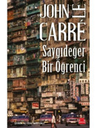 Saygıdeğer Bir Öğrenci - John Le Carre - Kırmızı Kedi