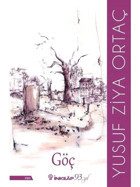 Göç - Yusuf Ziya Ortaç - İnkılap Kitabevi