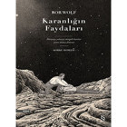 Karanlığın Faydaları - Ror Wolf - Everest Yayınları