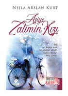 Asiye-Zalimin Kızı - Nejla Arslan Kurt - Hayat Yayıncılık