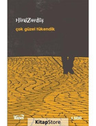 Çok Güzel Tükendik - Hirai Zerdüş - Kanes Yayınları
